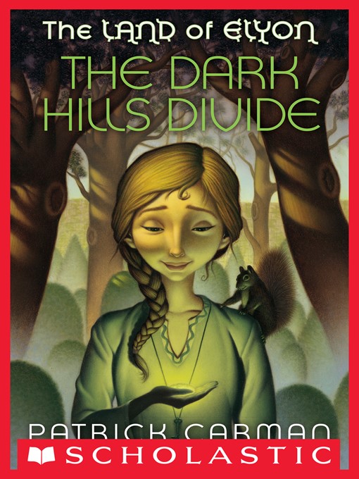 Title details for The Dark Hills Divide by Patrick Carman - Available